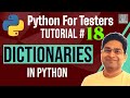 Python for Testers #18 - Dictionaries in Python | Python Dictionaries