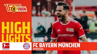 Großer Kampf - Keine Punkte! 1.FC Union Berlin - FC Bayern München 2:5 Highlights | Bundesliga