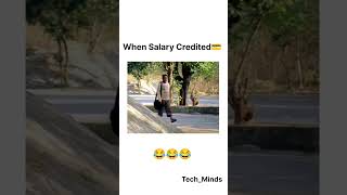 When Salary Credited Funny Whatsapp Status #shorts #viral