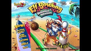 Elf Bowling - Hawaiian Vacation Part 4