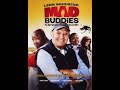 MAD BUDDIES - full movie