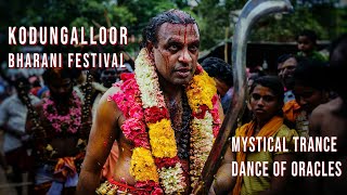 Kodungalloor Bharani Festival : Mystical Trance Dance of Oracles 🌟 (Viewer Discretion Advised)