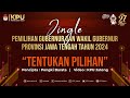 TENTUKAN PILIHAN  - JINGLE PILGUB JATENG 2024