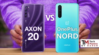 ZTE Axon 20 5G vs OnePlus Nord | Tech Mantra By Harsh
