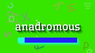 ԱՆԱԴՐՈՄՈՒՍ - ԻՆՉՊԵ՞Ս ԱՐՏՍԱՆԵԼ ԴԱ:  #անադրոմուս (ANADROMOUS - HOW TO PRONOUNCE IT? #an