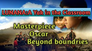 Oscar|Lunana a yak in the classroom|Masterpiecefrombhutan|Pawochoyningdorji|Worldcinema|Movietalks
