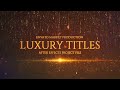 Luxury Titles I Awards Opener | After Effects Template