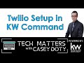 Twilio Setup in KW Command