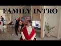 FAMILY INTRO -25th Dec