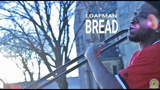 Loafman Bread S A L E