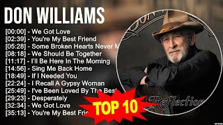D o n W i l l i a m s Greatest Hits 🍃 80s 90s Country Music 🍃 200 Artists of All Time