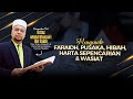 Mengenali Faraidh, Pusaka, Hibah, Harta Sepencarian & Wasiat | Ustaz Mohd Khusairi Bin Saleh