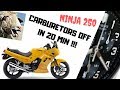 Kawasaki Ninja 250 How to remove carburetors under 20 minutes