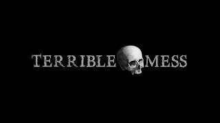 Terrible Mess - Unbearable Silence