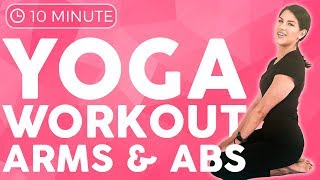 10 minute Power Yoga Workout for Arms & Abs