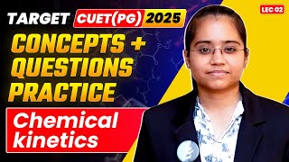 Chemical Kinetics CUET PG Chemistry 2025 | Crack with These Questions!