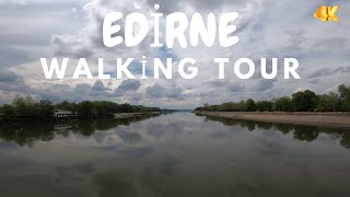 Edirne, Turkey walking tour 4K 60FPS 2023