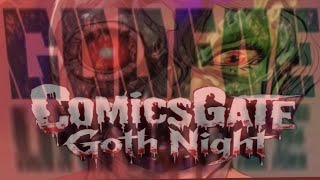 ComicsGate Goth Night 16 guest Godfoe Universe