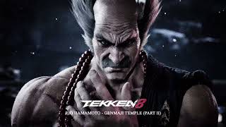 TEKKEN 8 - Genmaji Temple OST (Part 2) - 