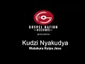 Watakura kuipa Jesu Kudzi Nyakudya