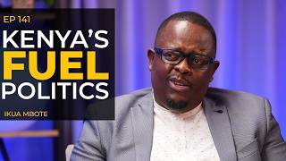 Why Fuel Is Expensive in Kenya | Ikua Mbote Reveals G-to-G Oil Politics