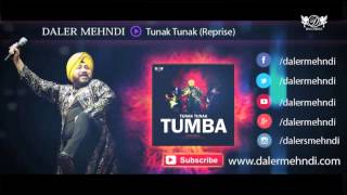 Tunak Tunak Reprise | Daler Mehndi | Tunak Tunak Tumba | Official Audio Song | DRecords