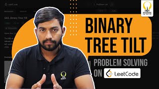Solving Binary Tree Tilt | Smart Sessions - Smart Interviews