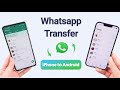 How to Transfer Whatsapp Chats from iPhone to Android