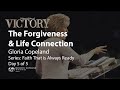 The Forgiveness and Life Connection