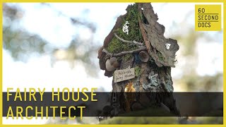 Fairy House Architect