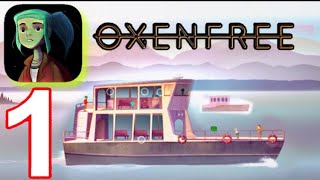 OXENFREE Mobile Gameplay walkthrough Part 1 - Tutorial ( iOS - Android)