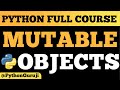 Understanding Mutable and Immutable Objects in Python: Complete Guide