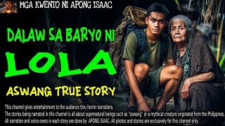 DALAW SA BARYO NI LOLA | Kwentong Aswang | True STORY