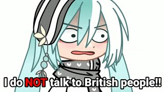 Tastime-Miku does NOT talk to British people!