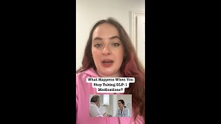 What Happens When You Stop Taking Glp 1 Medications