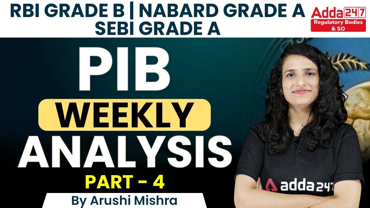 PIB Weekly Analysis | PIB Analysis For RBI Grade B, NABARD & SEBI Grade ...