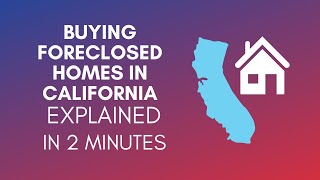How To Buy Foreclosed Homes In California? (2024)