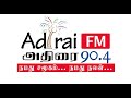 Adirai FM 90.4 Live Broadcast