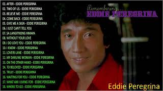 Eddie Peregrina Nonstop Love Songs 🌻 Eddie Peregrina Greatest Hits Full Playlist 2022