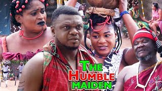 The Humble Maiden Season 1 - 2018 Latest Nigerian Movie