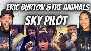 WOW!| FIRST TIME HEARING Eric Burdon & The Animals -  Sky Pilot REACTION