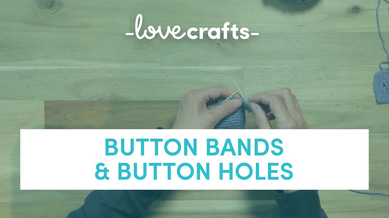 How To Knit | Button Bands & Button Holes - YouTube