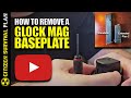 How to Remove the Extended Baseplate from your Glock Magazine