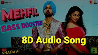 [8D Audio] MAHFIL- SHADAA || Diljit Dosanjh || New Panjabi Song 2019