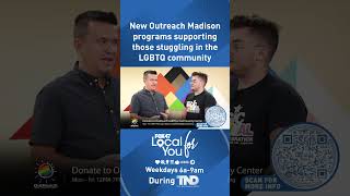 Local 4 You: LGBTQ Outreach - New Assistance Programs