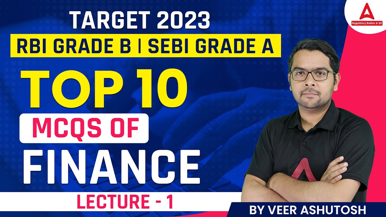 RBI Grade B Finance And Management | SEBI Grade A Finance | Top 10 MCQs ...