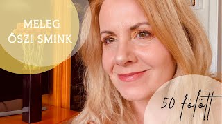 Meleg ŐSZI SMINK I Almapapi Beauty 50+