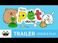Help Our Animal Friends | Toca Pet Doctor | Google Play Trailer | @TocaBoca