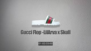ArvaOfficial - Gucci Flop (LilArva x Skull) Migos Cover