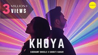 Khoya ( Music ) | @sitdownbhosle  X Sukriti Kakar | Manya Singh | Big Indie Bang